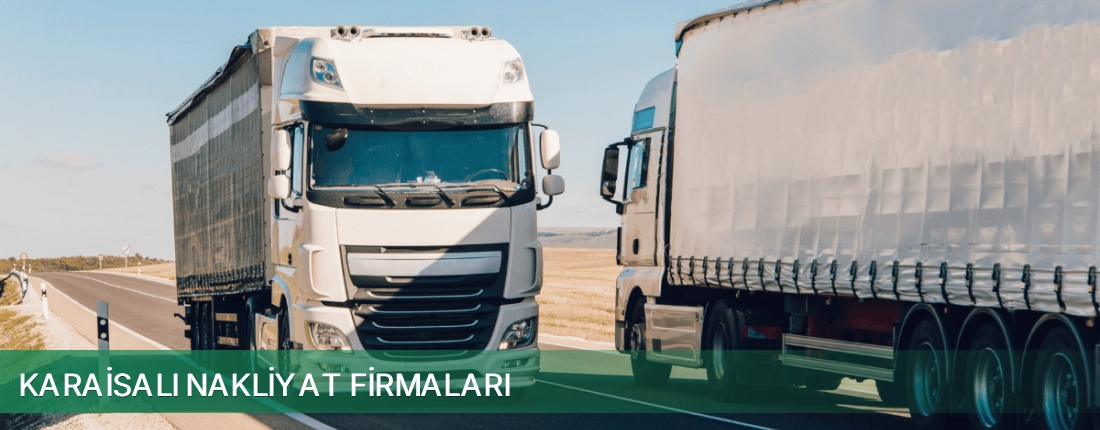 Karaisalı Nakliyat Taşımacılık