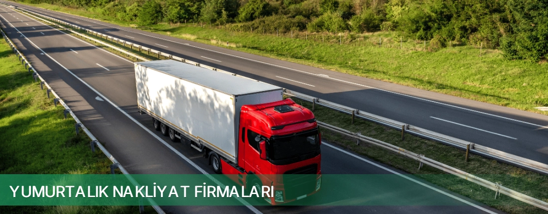 Yumurtalık Nakliyat Taşımacılık